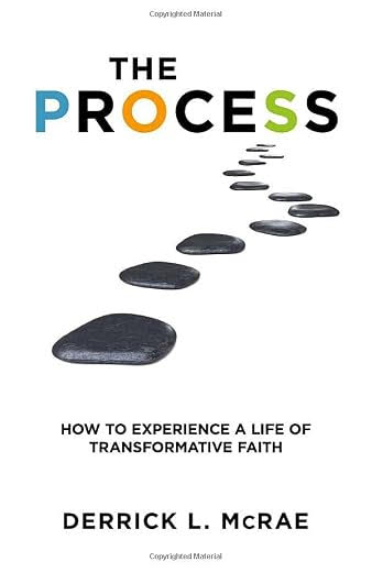 Book cover for The Process: How to Experience a Life of Transformative Faith